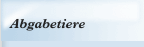 Abgabetiere
