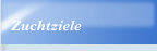 Zuchtziele