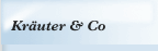 Kräuter & Co