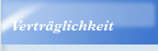 Verträglichkeit
